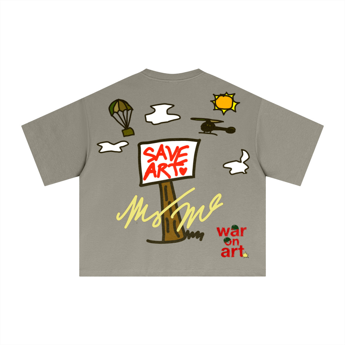 WRTY WAR ON ART “ SAVE ART “ T